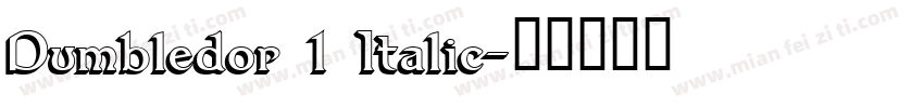 Dumbledor 1 Italic字体转换